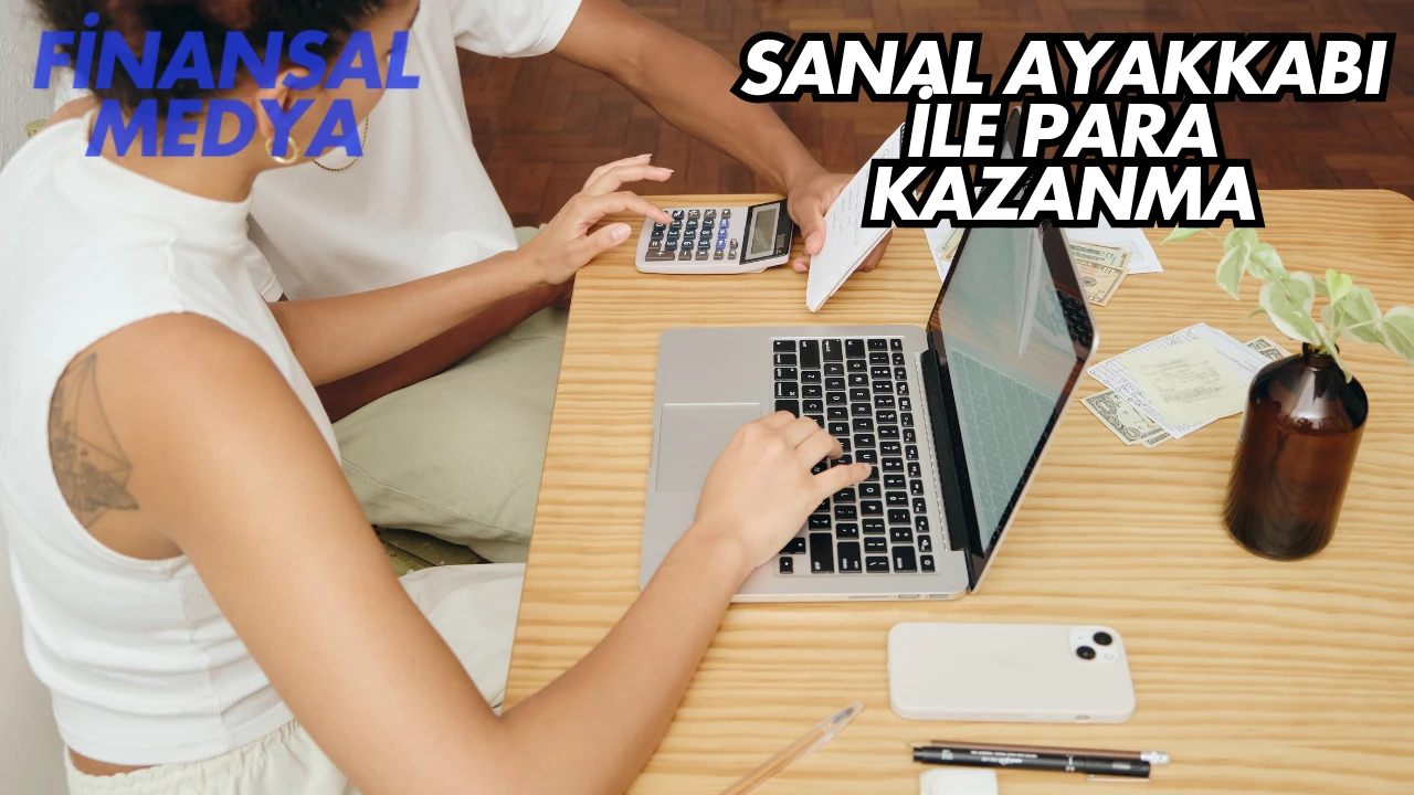 Sanal Ayakkabı İle Para Kazanma