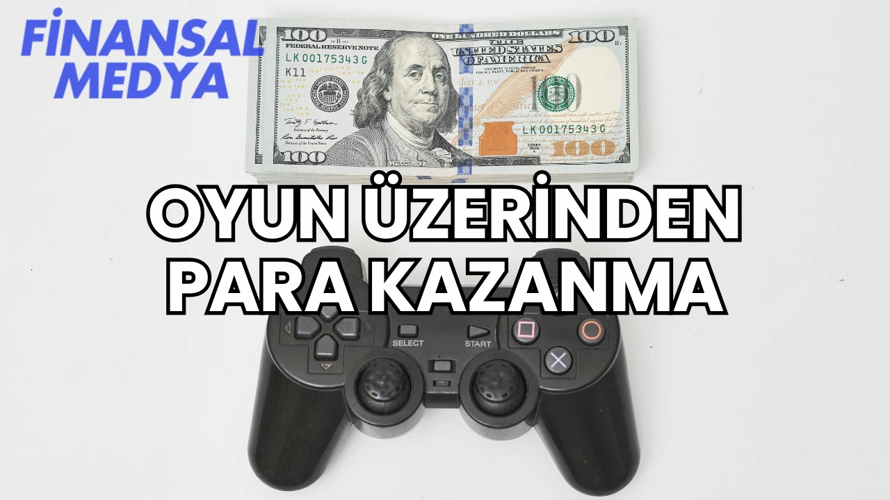 Oyun Üzerinden Para Kazanma