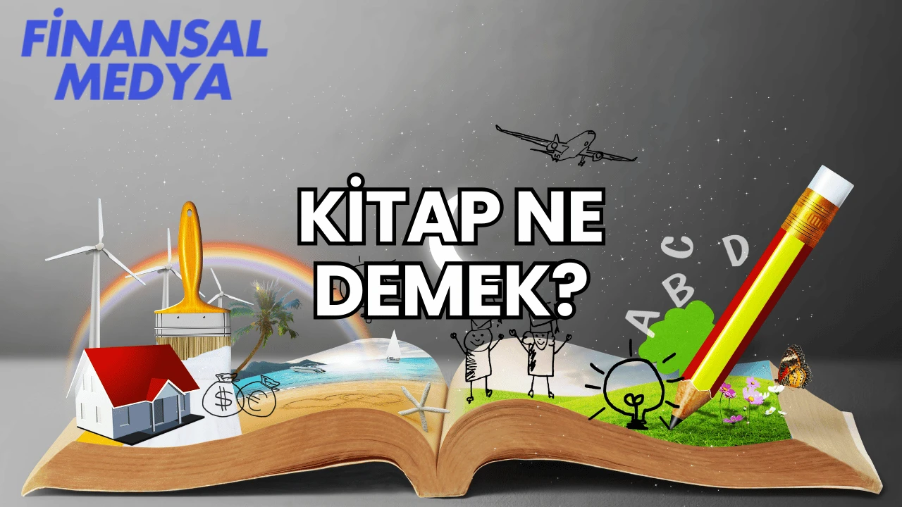 Kitap Ne Demek?