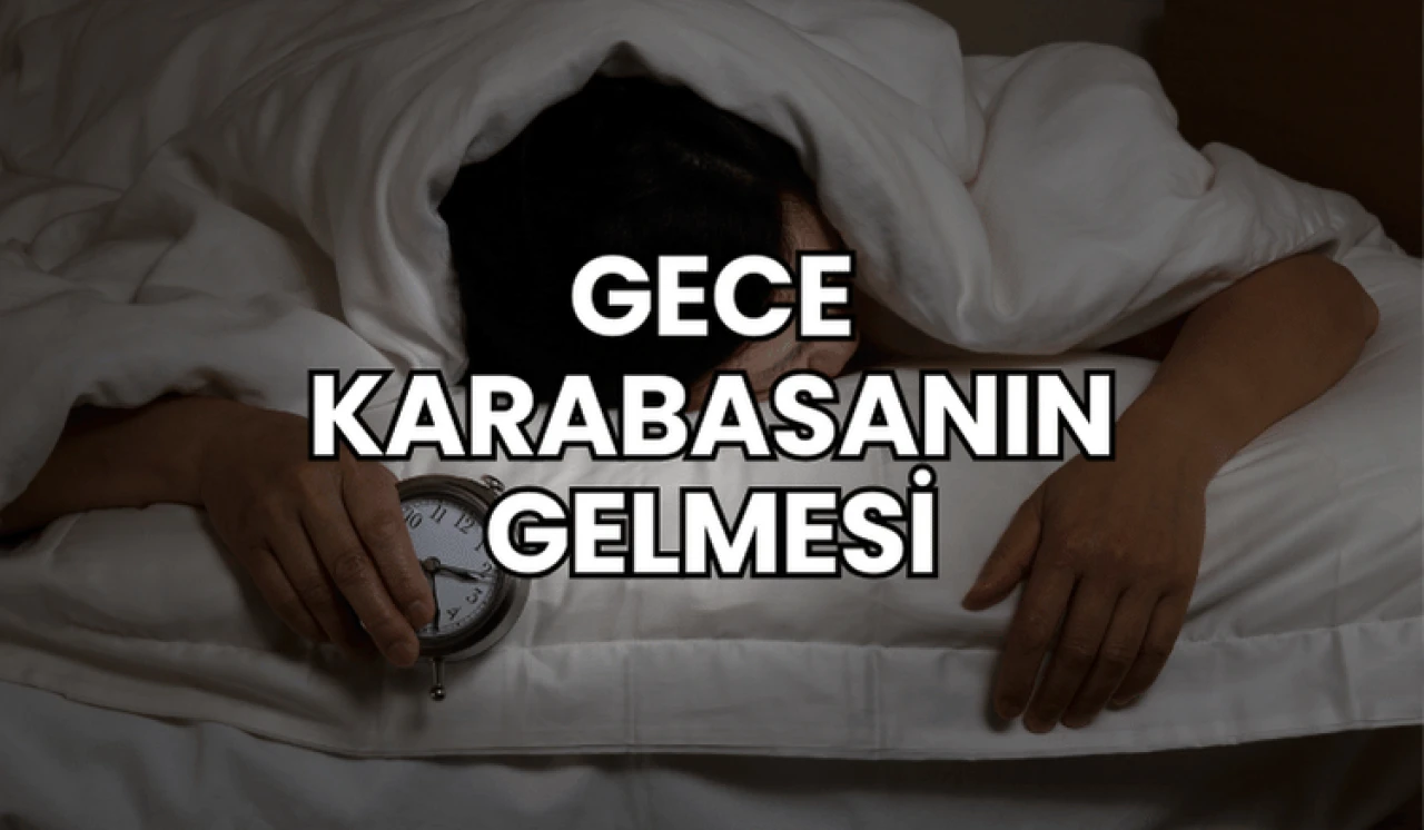 Gece Karabasanın Gelmesi