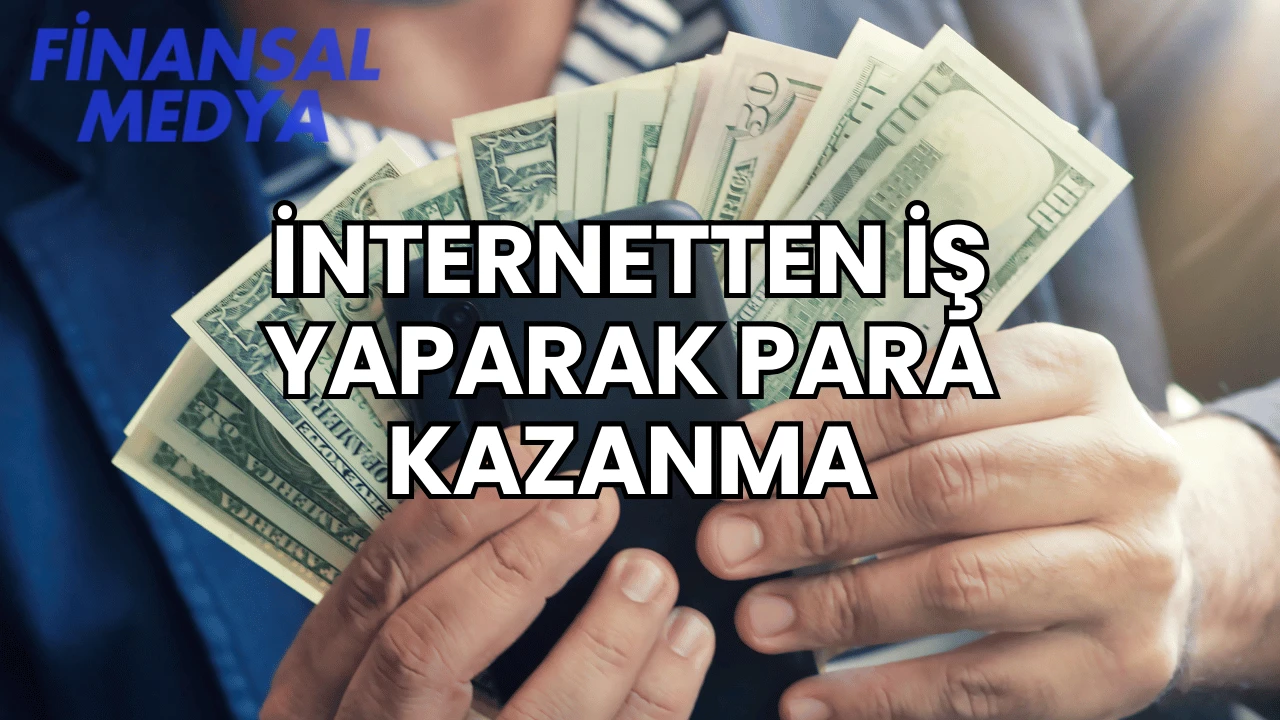 İnternetten İş Yaparak Para Kazanma