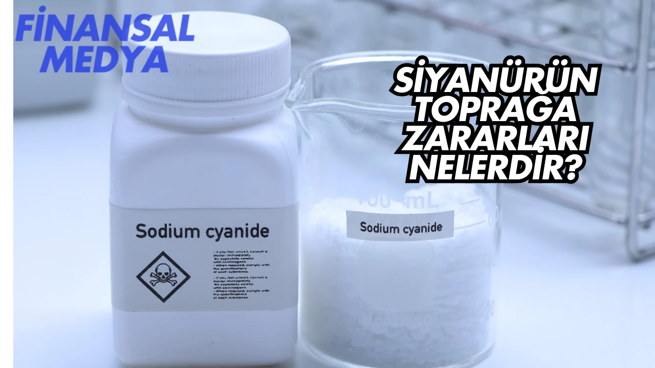 Siyanürün Toprağa Zararları Nelerdir?