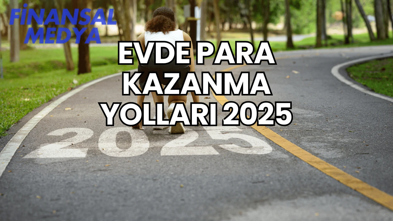 Evde Para Kazanma Yolları 2025