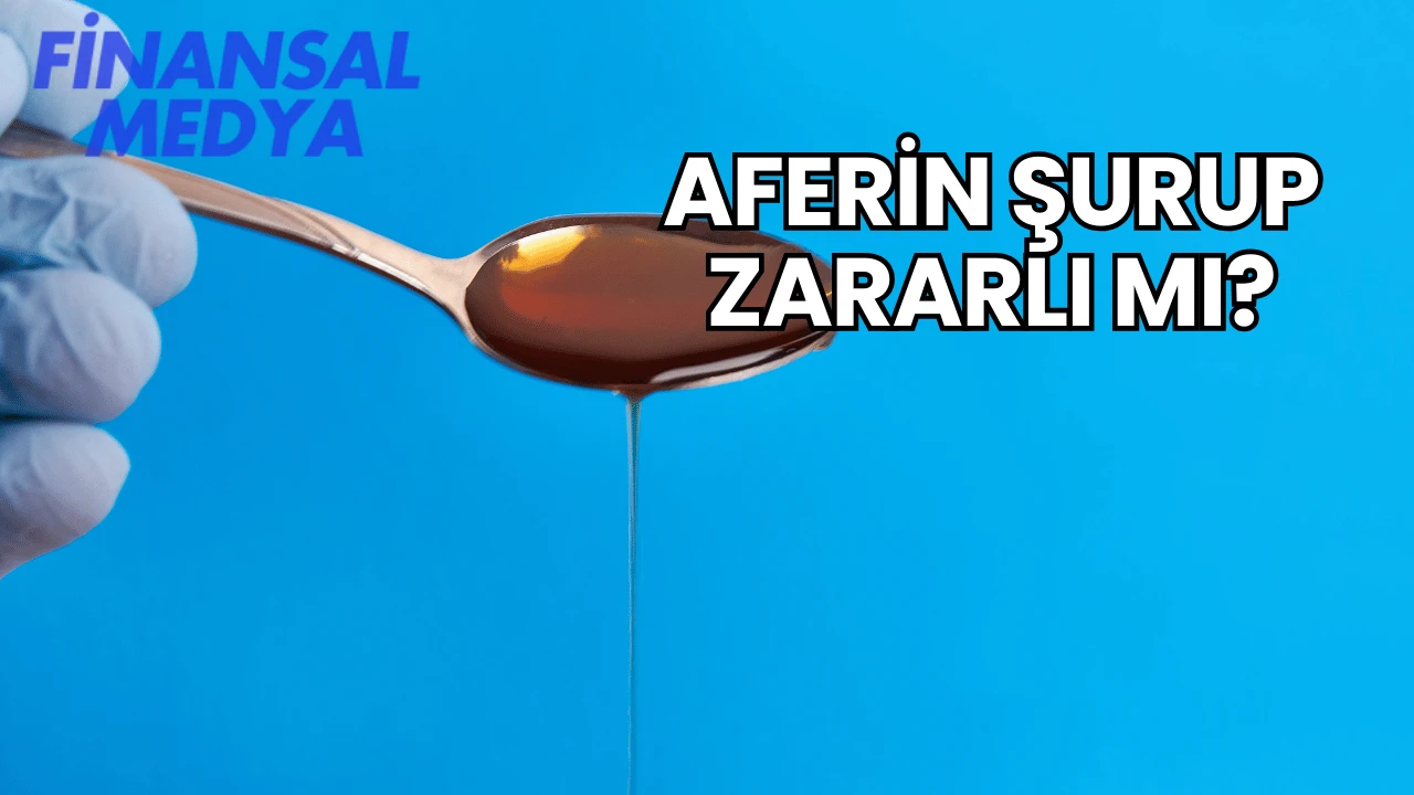 Aferin Şurup Zararlı mı?