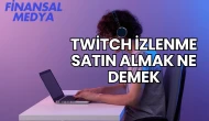 Twitch İzlenme Satın Almak Ne Demek