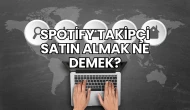 Spotify Takipçi Satın Almak Ne Demek?