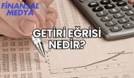 Getiri Eğrisi Nedir?