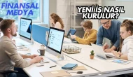 Yeni İş Nasıl Kurulur?