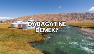 Dabağat Ne Demek?