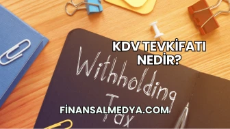 KDV Tevkifatı Nedir?