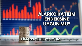 Alarko Katılım Endeksine Uygun mu?