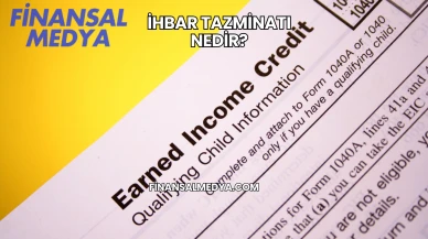 İhbar Tazminatı Nedir?