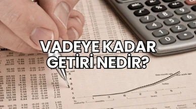 Vadeye Kadar Getiri Nedir?