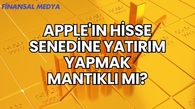 Apple'ın Hisse Senedine Yatırım Yapmak Mantıklı mı?