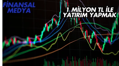 1 Milyon TL ile Yatırım Yapmak