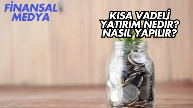 Kısa Vadeli Yatırım Nedir? Nasıl Yapılır?