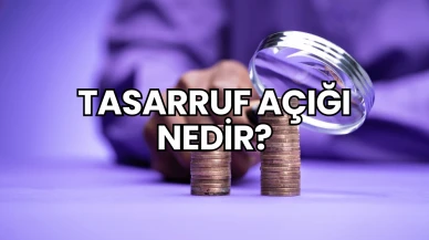 Tasarruf Açığı Nedir?