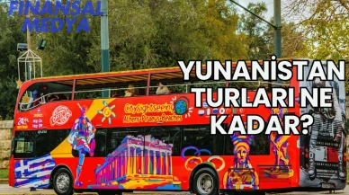 Yunanistan Turları Ne Kadar?