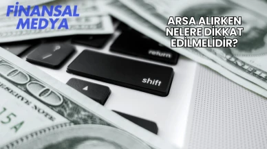 Arsa Alırken Nelere Dikkat Edilmelidir?