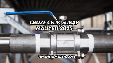 Cruze Çelik Subap Maliyeti 2025