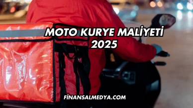 Moto Kurye Maliyeti 2025