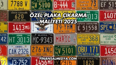 Özel Plaka Çıkarma Maliyeti 2025