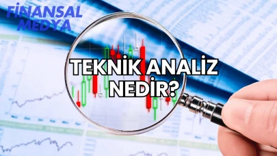 Teknik Analiz Nedir?