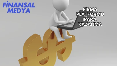 Firma Platformu Para Kazanma