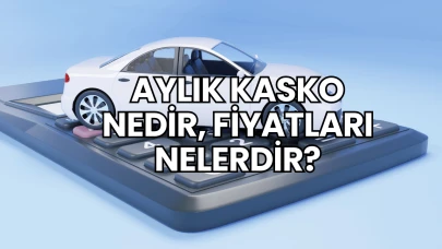 Aylık Kasko Nedir, Fiyatları Nelerdir?