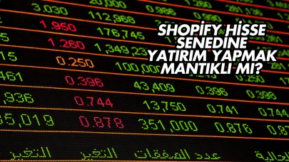 Shopify Hisse Senedine Yatırım Yapmak Mantıklı mı?