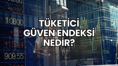 Tüketici Güven Endeksi Nedir?