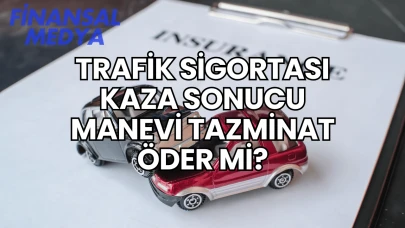 Trafik Sigortası Kaza Sonucu Manevi Tazminat Öder mi?