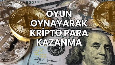 Oyun Oynayarak Kripto Para Kazanma