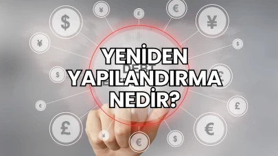 Yeniden Yapılandırma Nedir?