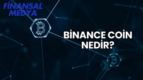 Binance Coin Nedir?