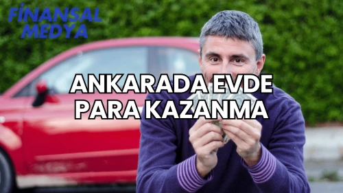 Ankarada Evde Para Kazanma