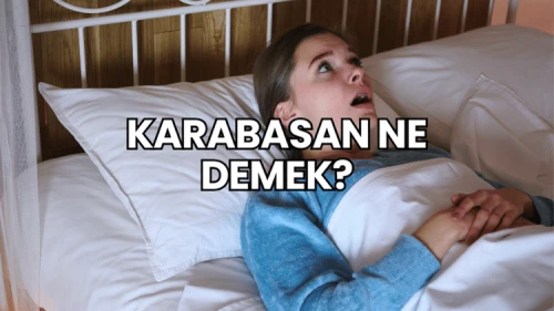 Karabasan Ne Demek?