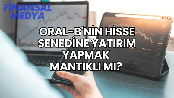 Oral-B'nin Hisse Senedine Yatırım Yapmak Mantıklı mı?