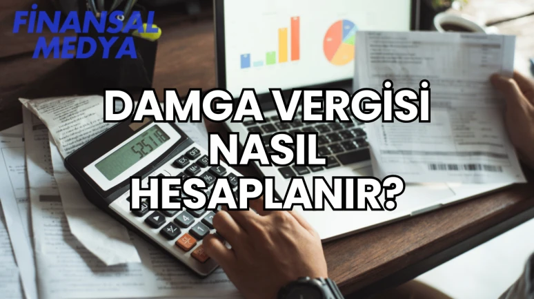 Damga Vergisi Nasıl Hesaplanır?