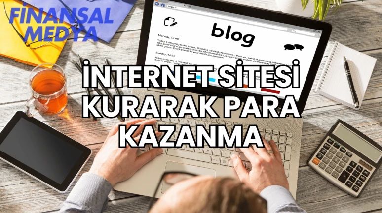 İnternet Sitesi Kurarak Para Kazanma