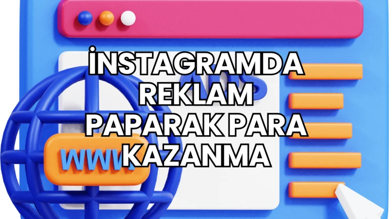 İnstagramda Reklam Paparak Para Kazanma